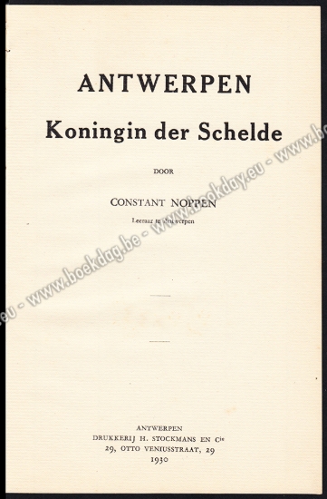 Afbeeldingen van Antwerpen. Koningin der Schelde (3 delen in 1 band compleet)