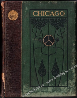 Afbeeldingen van Chicago. The Book Of Its Board Of Trade And Other Public Bodies