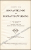 Afbeeldingen van Begrippen over Diamantkunde en Diamantbewerking