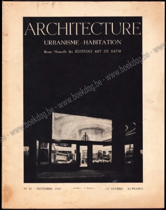 Afbeeldingen van Architecture. Urbanisme - Habitation. Nr. 11. 1947