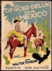 Afbeeldingen van Op goed geluk naar Mexico
