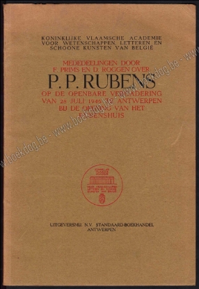 Afbeeldingen van Mededelingen door F. Prims en D. Roggen over P.P. Rubens op de openbare vergadering van 28 juli 1946 te Antwerpen, bij de opening van het Rubenshuis