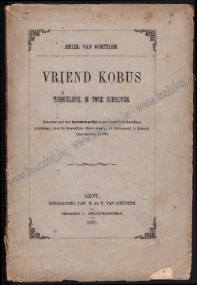 Afbeeldingen van Vriend Kobus. Toneelspel in twee bedrijven