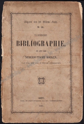 Afbeeldingen van Vlaemsche bibliographie, of Lijst der Nederduitsche boeken, van 1830 tot 1855 in België uitgegeven