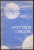 Afbeeldingen van Exotisch Textiel