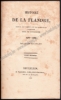 Afbeeldingen van Histoire de la Flandre, depuis le Comte de Dampierre jusqu'aux Ducs de Bourgogne 1280-1383. Set de 2 volumes