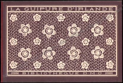 Afbeeldingen van La Guipure d'Irlande