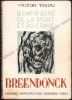 Afbeeldingen van Breendonck. Camp du silence de la mort et du crime