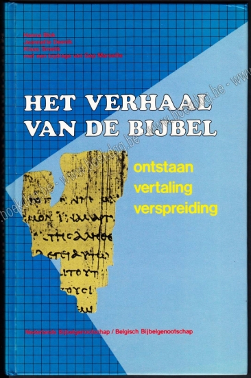 Afbeeldingen van Het verhaal van de bijbel. Ontstaan, vertaling, verspreiding