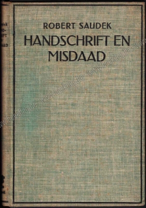 Afbeeldingen van Handschrift en misdaad. De graphologie in de rechtszaal