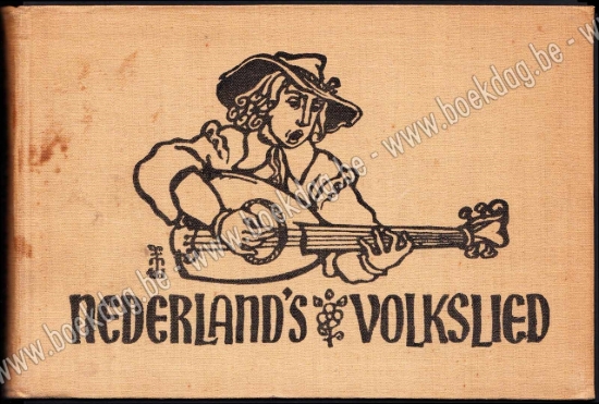 Afbeeldingen van Nederland's Volkslied. Liederen en Canons