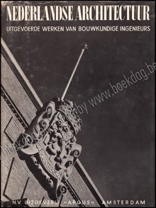 Afbeeldingen van Nederlandse architectuur. Uitgevoerde werken van bouwkundige ingenieurs