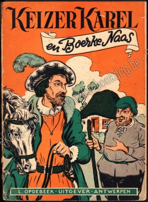 Afbeeldingen van Keizer Karel en Boerke Naas - De Vrolijke daden van Keizer Karel