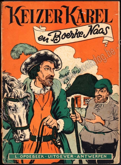 Afbeeldingen van Keizer Karel en Boerke Naas - De Vrolijke daden van Keizer Karel