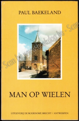 Afbeeldingen van Man op wielen. Kerkem in de kering
