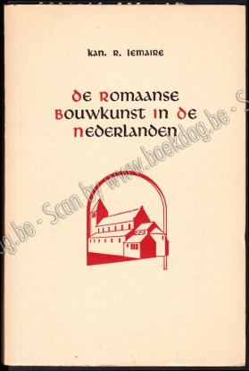 Afbeeldingen van De Romaanse bouwkunst in de Nederlanden