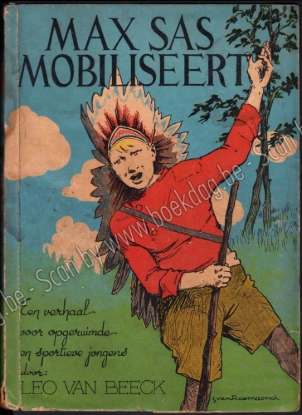 Afbeeldingen van Max Sas mobiliseert. Een verhaal voor vroolijke en sportieve jongens