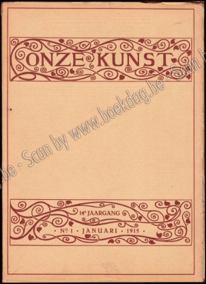 Afbeeldingen van Onze Kunst. Jg. 14 deel XXVII, nrs. 1-6. Januari - Juni 1915