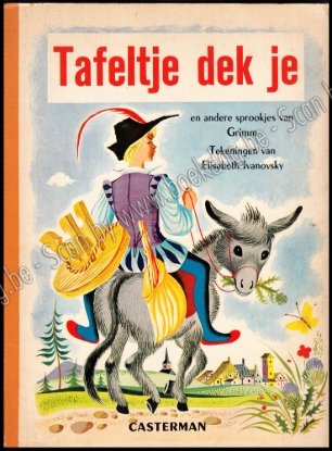 Afbeeldingen van Tafeltje dek je en andere sprookjes van Grimm. Omslag en tekeningen door Elisabeth IVANOVSKY