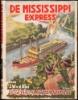 Afbeeldingen van De Mississippi Express