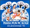 Afbeeldingen van Maria, mijn moeder. Het leven van Onze Lieve Vrouw voor kinderen verteld