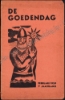 Afbeeldingen van De Goedendag. Jrg 1, Nr. 1, Februari 1939
