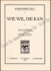 Afbeeldingen van Wie wil, die kan