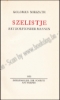 Afbeeldingen van Szelistje. Het dorp zonder mannen