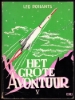 Afbeeldingen van Het grote avontuur V. Van Roald Amundsen tot Joeri Gagarin