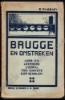 Afbeeldingen van Brugge en Omstreken. I. Aardrijkskunde - II. Geschiedenis en Kunst