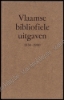 Afbeeldingen van Vlaamse bibliofiele uitgaven 1830-1980. Nederlandse letterkunde in België
