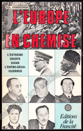 Afbeeldingen van L’Europe en chemise (L’extrême droite dans l’entre-deux-guerres)