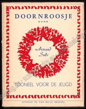 Afbeeldingen van Doornroosje. Sprookjesspel voor de jeugd in drie bedrijven