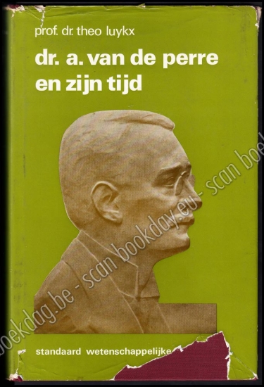 Afbeeldingen van Dr. Alfons Van De Perre en zijn tijd (1872-1925)