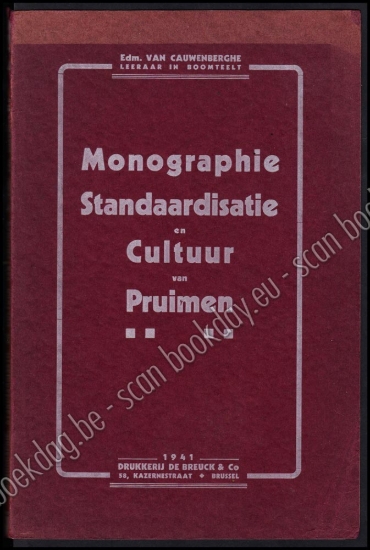 Afbeeldingen van Monographie standaardisatie en cultuur van pruimen