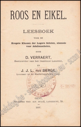 Afbeeldingen van Roos en Eikel. Leesboek voor de hoogste klassen der lagere scholen, alsmede voor adultenscholen