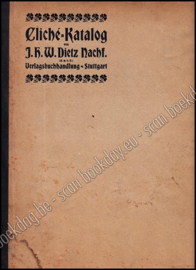 Afbeeldingen van Cliché-Katalog von J.H.W. Dietz Nachf