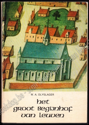 Afbeeldingen van Het groot begijnhof van Leuven.