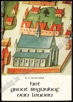 Afbeeldingen van Het groot begijnhof van Leuven.