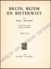 Afbeeldingen van Bruin, Bezem en Bietekwiet