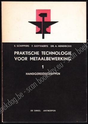 Afbeeldingen van Praktische Technologie voor Metaalbewerking - 1 - Handgereedschappen