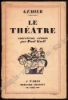 Afbeeldingen van Le théâtre, entretiens réunis par Paul Gsell