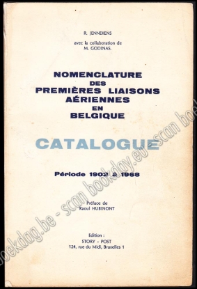 Afbeeldingen van Nomenclature des Premières Liaisons Aériennes en Belgique. Catalogue Période 1902 à 1968
