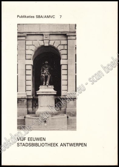 Afbeeldingen van Vijf eeuwen stadsbibliotheek Antwerpen