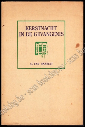 Afbeeldingen van Kerstnacht in de gevangenis. Ernest CLAES. Verlucht door Jo SEVEN