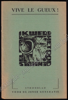 Afbeeldingen van Vive le Gueux !. Jrg 1, Nr. 1, bloeimaand 1947