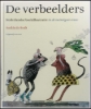 Afbeeldingen van De Verbeelders. Nederlandse boekillustratie in de twintigste eeuw