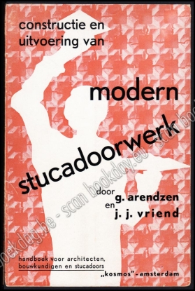Afbeeldingen van Constructie en uitvoering van modern stucadoorwerk
