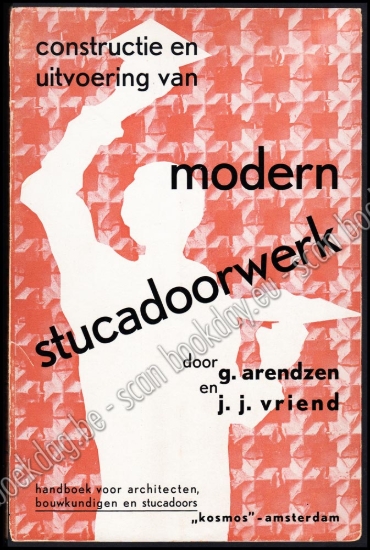 Afbeeldingen van Constructie en uitvoering van modern stucadoorwerk
