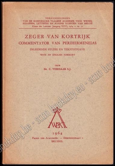 Afbeeldingen van Zeger van Kortrijk Commentator van Perihermeneias